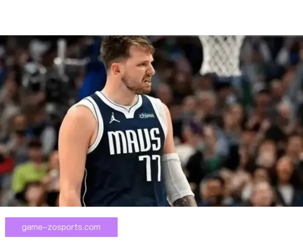 东契奇三双引领独行侠节奏提升效率显著